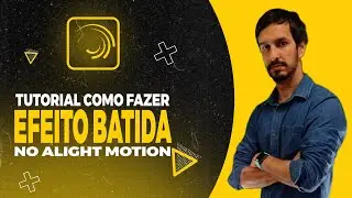 TUTORIAL EFEITO BATIDA | ALIGHT MOTION