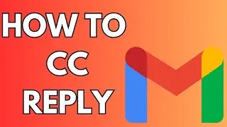 How to CC in Reply in Gmail - Full Guide 2024