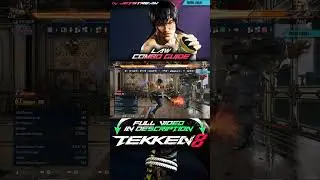 TEKKEN 8 - Marshall Law: Combo Guide (CH d23) ⬇️Full Video in Description⬇️ [2K 60ᶠᵖˢ]