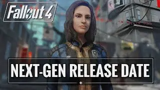 Fallout 4s Next-Gen Update Release Date | Where The Hell Is It?