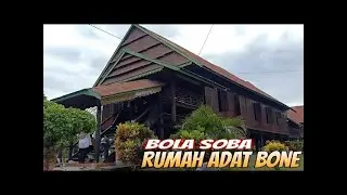 Rumah Adat  /  Bola Soba Bone Kebakaran