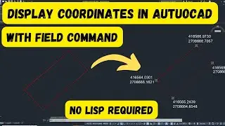 Display Coordinates in AutoCAD Using Field Command | AutoCAD Survey Drawings