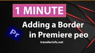 Adding a Border in Abode Premiere Pro | The Editor