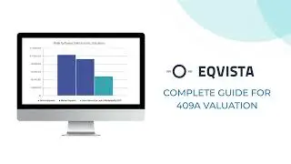409a Valuation: Complete Guide For Your Business | Eqvista