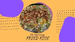 Fried Rice: And prepping several meals at once. Large Family