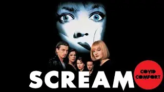 Covid Comfort #14: Scream