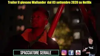 Trailer Il giovane Wallander dal 03 settembre 2020 su Netflix