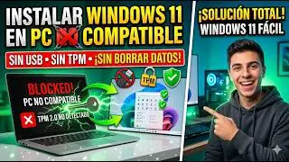 Instalar Windows 11 en PC no compatible — sin USB, sin TPM y sin borrar datos