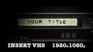 INSERT VHS TITLE ► [ AFTER EFFECTS TEMPLATES ]
