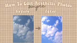 Cara edit foto aesthetic | How to edit aesthetic photos |『ItzAlya』