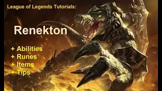 LoL Renekton tutorial - League of Legends guide for beginners: part 89