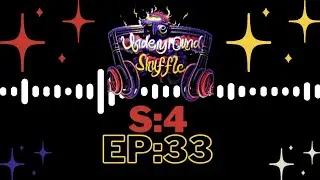 The Underground Shuffle Podcast S:4 Ep.33(Trailer)