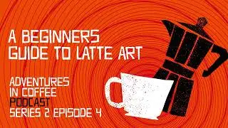 Milk Magic! Latte Art at home for beginners