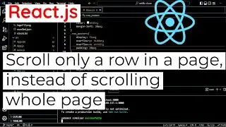 How to scroll only a row in a whole page, instead of scrolling whole page in React.js.