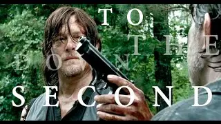 The Walking Dead || Down To The Second