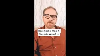 Does Alcohol Make A Narcissist Worse? #Shorts