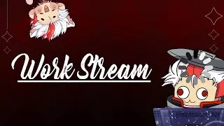 [WORK STREAM] Cuối tuần mà vẫn phải làm việc