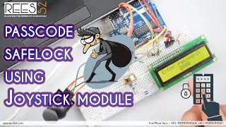 Access a 4 digit passcode safelock using 16*2 LCD Display and joystick Module with Arduino Uno