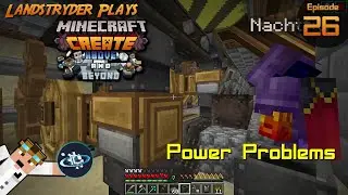Create Above and Beyond -e26- Power Problems