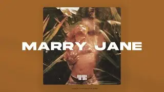 Marry Jane (Alternative R&B, SZA Type Beat)