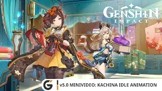 Genshin Impact - v5.0 minivideo: Kachina Idle Animation