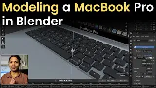 How to Model a MacBook Pro in Blender - Full Step-by-Step Guide