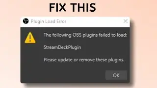 How to Fix “Plugin Load Error” on OBS