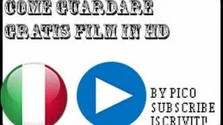 |AGGIORNAMENTO| #14- COME VEDERE FILM GRATIS E IN ITALIANO IN MODO GRATUITO  E LEGALE! |PICO|