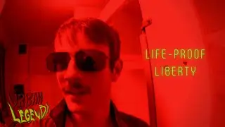 Life-Proof: Liberty (An Urban Legend Classic) [2018]