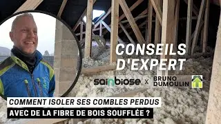 [CONSEILS D'EXPERT] : Comment isoler ses combles perdus avec de la fibre de bois soufflée ?