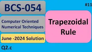 Trapezoidal Rule | Explanation in Hindi | Question paper June -2024 | BCS-054 #11