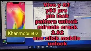 vivo y83 password unlock  miracle crack 2 82 how to vivo y83 password unlock