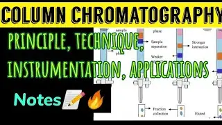 Column Chromatography ||principle, technique, Application || Notes 🔥📝