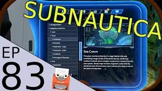 Subnautica Ep.83 Sea crown seeds