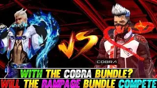 Will The Rampage Bundle Compete With The Cobra Bundle ? | 