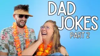 Telling Dad Jokes Until We Cried! PART 2
