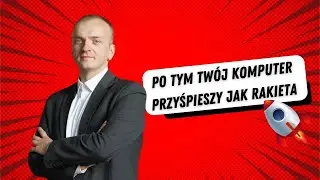 Po tym twój komputer przyśpieszy jak rakieta!