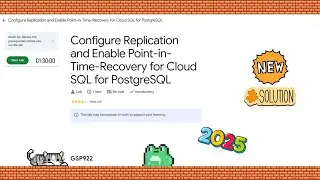 Configure Replication and Enable Point-in-Time-Recovery for Cloud SQL for PostgreSQL 