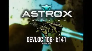Astrox Imperium DEVLOG 106 (4/07/23) #Spacesim #indiegame