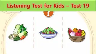 Listening Test for Kids | Test 19