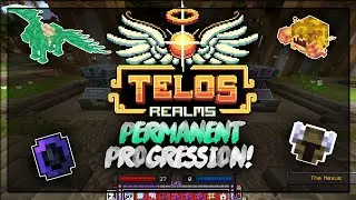 Telos Realms - New Player Progression Guide - Part 2.5 - Permanent Progression!