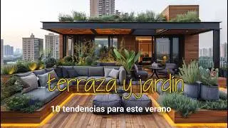 10 tendencias para tu terraza y jardín este verano
