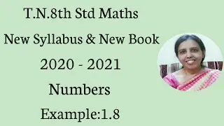 T.N.8th Std Maths  Example - 1.8 | Numbers | Chapter - 1.