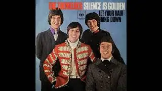 The Tremeloes - Silence Is Golden (2024 Stereo Mix)
