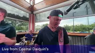 Live from Coastal Daiquiri’s (8/30/24)