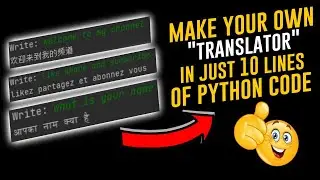🎤Make Your Own Translator In Just 10 lines of Python Code✨|Python|