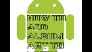 How to Add Album Art on Music on Android
