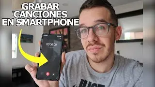COMO GRABAR CANCIONES desde tu TELÉFONO MÓVIL