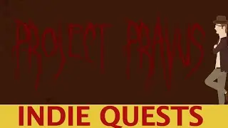 Project Pravus (with Guest Quester!) - My Manicure! - INDIE QUESTS