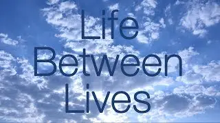 Between Lives Regression Session - For Spiritual Awakening